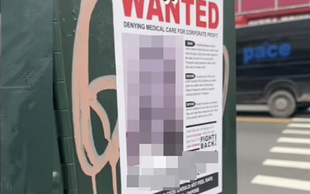 Dystopian ‘wanted’ posters of top health CEOs appear in New York City